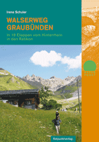 Irene Schuler. Walserweg Graubünden