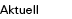 Aktuell